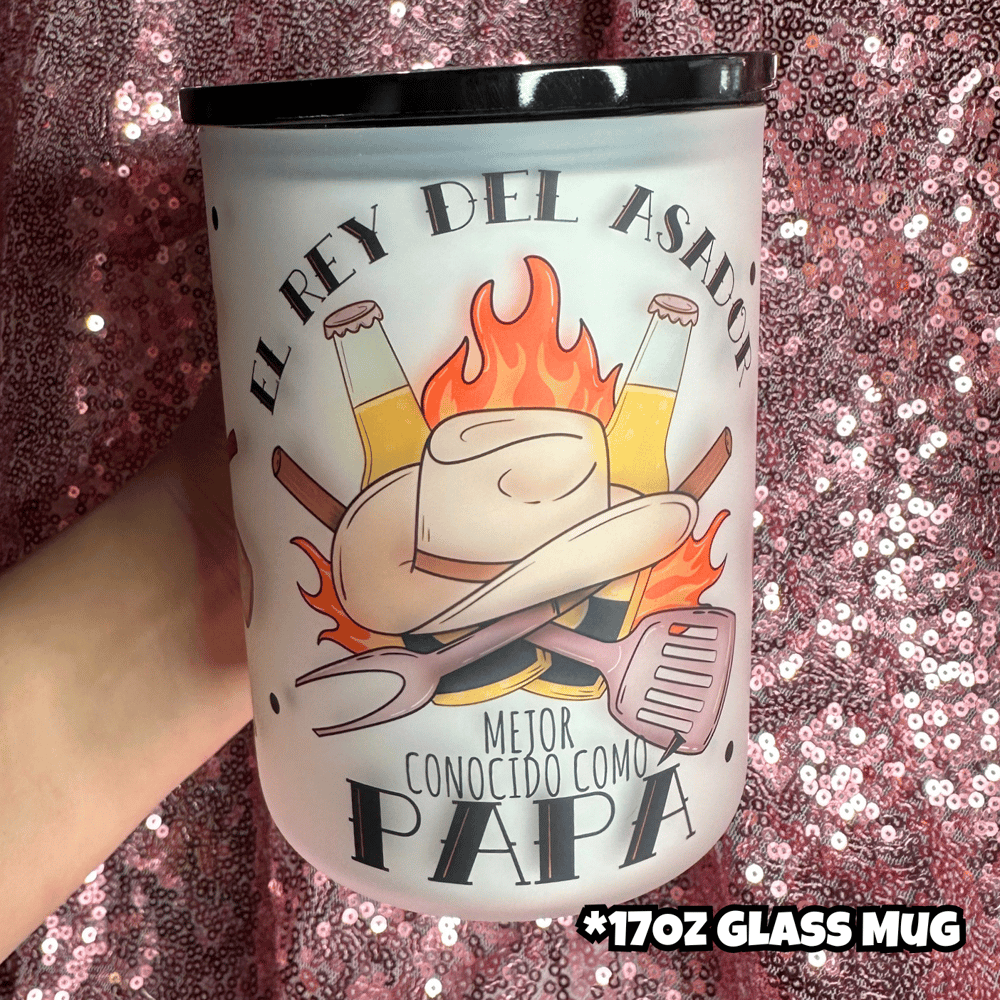 Image of El Rey Del Asador Mug🍻(Glass or Stainless Steel Options)