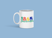 Image 4 of 1865 Juneteenth Celebration Mug