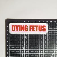 Image 2 of Small Dying Fetus Red Band Logo Matte Vinyl Sticker