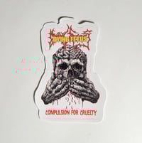 Image 1 of Dying Fetus Compulsion For Cruelty Matte Vinyl Sticker