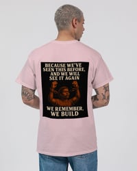Image 4 of We Remember, We Build Tee – Freedom & Fire Edition Unisex Ultra Cotton T-Shirt | Gildan