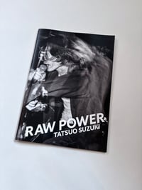 Image 3 of ZINE RAW POWER (Shipping Included)