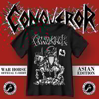 Image 3 of CONQUEROR "War Horse" OFFICIAL T-Shirt (ASIAN EDITION)