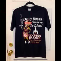 Image 2 of DRUG USERS DESERVE TO LIVE