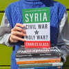 Syria in Ashes: Civil War to Holy War?