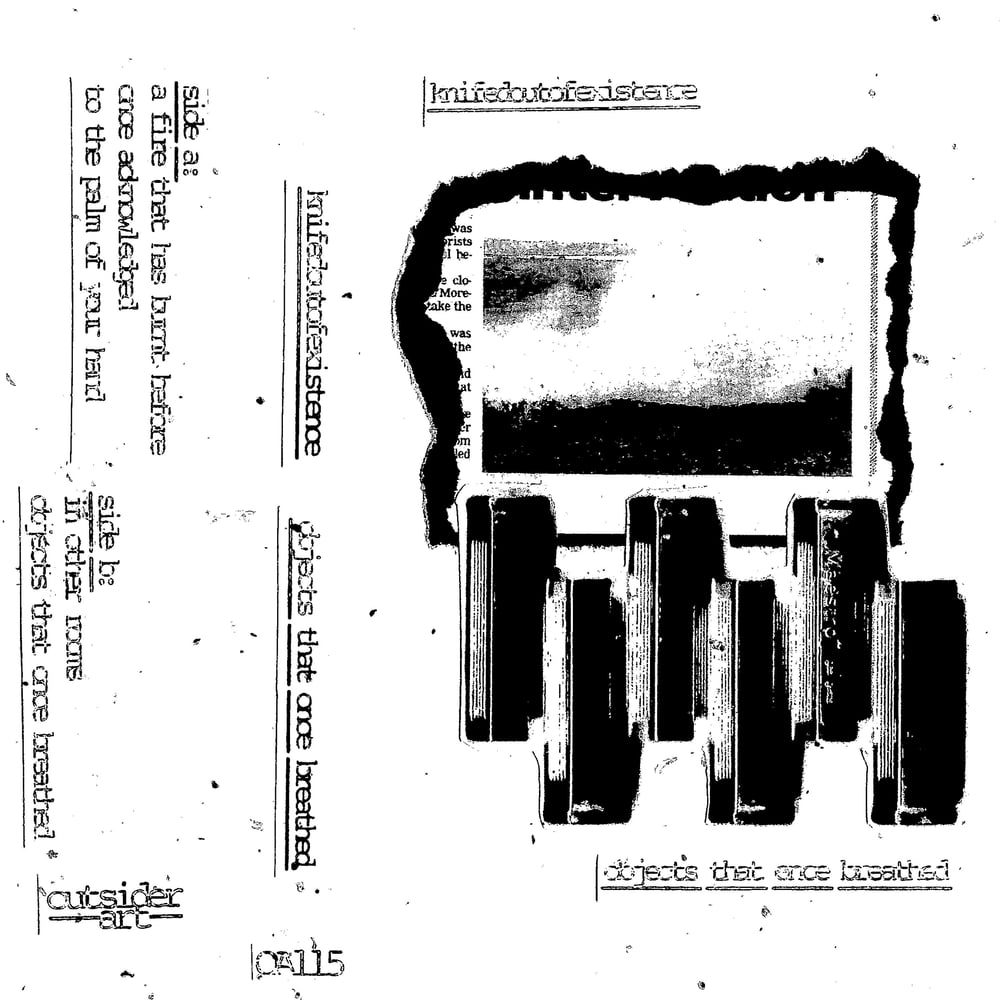 Knifedoutofexistence - Objects That Once Breathed