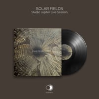 Image 1 of SOLAR FIELDS 'Studio Jupiter Live Session' LP