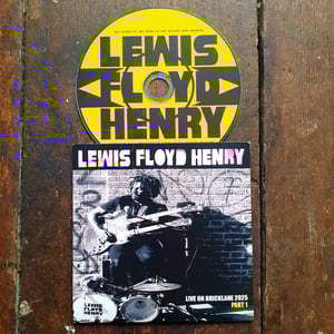Image of Lewis Floyd Henry Live on Bricklane Part 1 [Signed CD]