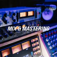 MIX & MASTERING