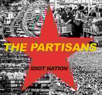 The Partisans  ''Idiot Nation'' lp