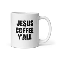 Jesus and Coffee Y'all coffee mug - FREE SHIPPING!