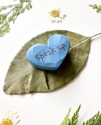 Image 2 of Speak Up - Mini Wood Burned Heart