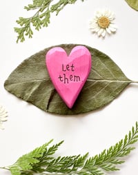 Image 3 of Let Them - Mini Wood Burned Heart