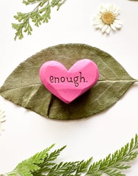 Image 3 of Enough - Mini Wood Burned Heart