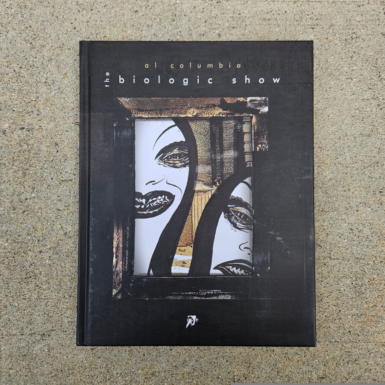 Biologic Show Hardcover by Al Columbia