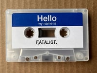 Image 4 of Fatalist Live 2025 Cassette