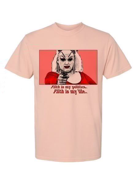 Image of *LIMITED!* FILTH IS MY LIFE - PEACHY