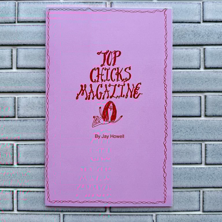 Top Chicks Magazine by Jay Howell