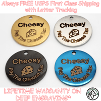 Image 1 of "The Cheese Tax" Custom Pet ID Cat Dog Tag Round Stainless Steel Frenchie 2-Sides Free Shipping