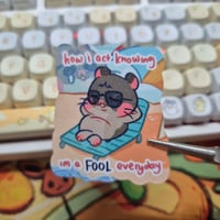 Fool everyday sticker 