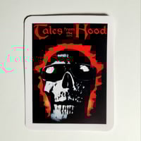 Image 1 of Tales From The Hood Matte Vinyl Sticker