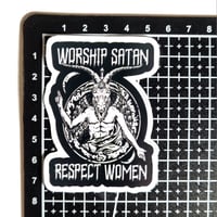 Image 2 of Worship Satan, Respect Women Matte Vinyl Sticker