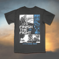 Image 2 of FINISH THE FIGHT T-SHIRT