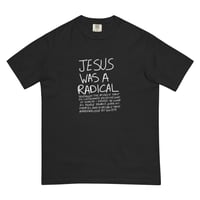 Image 3 of JESUS WAS A RADICAL T