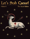Volume V: The Sacred Edition