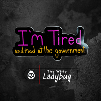 Image 1 of I'm Tired Sticker