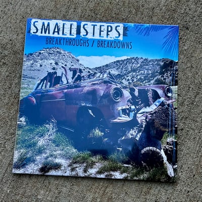 Image of Small Steps - "Breathroughs/Breakdowns"