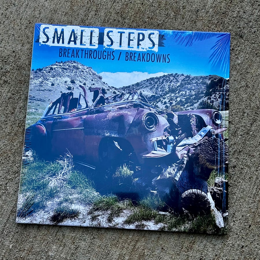 Image of Small Steps - "Breathroughs/Breakdowns"