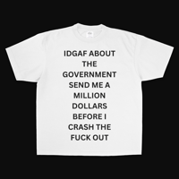 idgaf about the govt