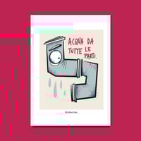 Acqua da tutte le parti.