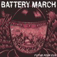 Battery March  ''Futur Pour Eux''