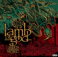 Image 1 of Lamb of God - Ashes of the Wake (2 LPs)