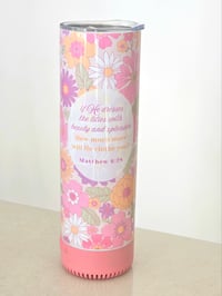 Image 1 of He Dresses The Lilies Tumbler with Bluetooth Speaker