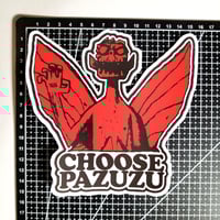 Image 2 of LARGE Choose Pazuzu The Exorcist Matte Vinyl Sticker