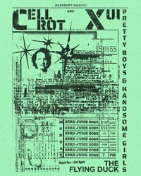 Gig: Cell Rot / Xui / Pretty Boys & Handsome Girls - The Flying Duck, 23/06/25