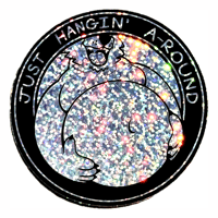 Just Hangin’ A-round (glitter) - Sticker