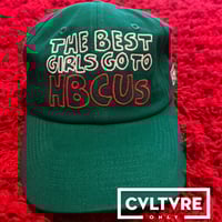 Image 2 of The Best Girls Go To HBCUs Green Dad Hat