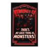 WEDNESDAY 13 'THERE'S NO SUCH THING AS MONSTERS' WALL FLAG