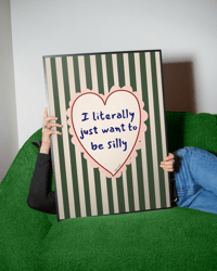 Image 3 of Just Want To Be Silly Print
