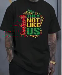 Image 1 of Graphic They Not like us Tees