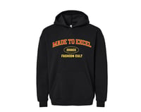 Made To Excel Fashion Cult Hoodie