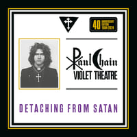 PAUL CHAIN - Detaching From Satan LP 