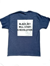 Image of BLACK ART WILL START A REVOLUTION Tee in dark gray