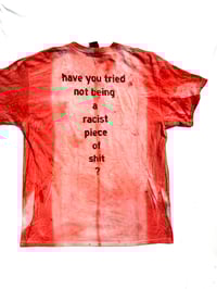 Image of Have you tried? Hand Dyed Tee