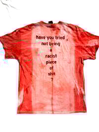 Image of Have you tried? Hand Dyed Tee