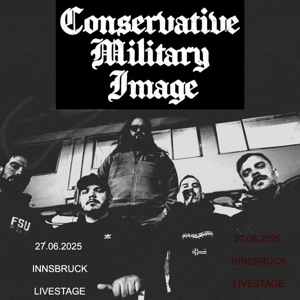 Image of CONSERVATIVE MILITARY IMAGE // & Supports TBA - 27.06.2025